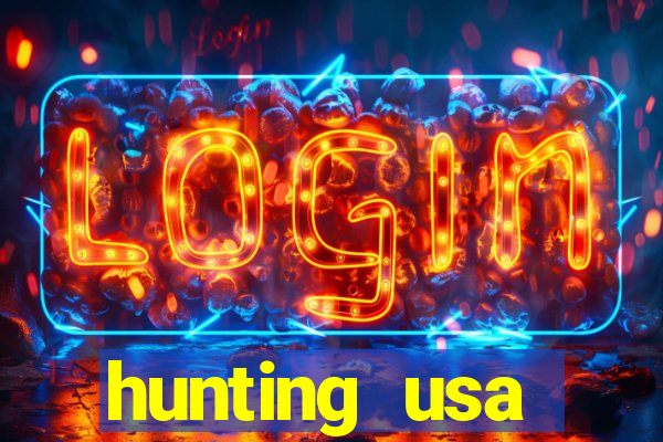 hunting usa dinheiro infinito